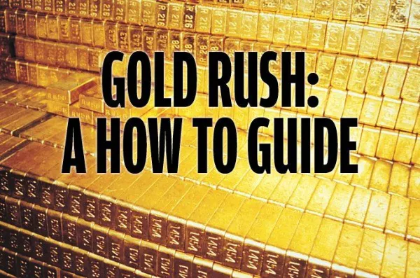 Ruée vers l'or : un guide pratique