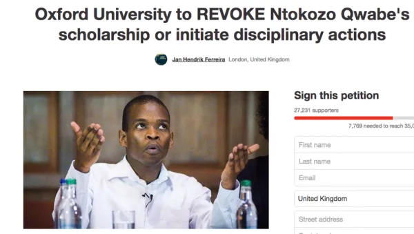 Es gibt eine Petition für den Anführer von Rhodes Must Fall, dass sein Stipendium widerrufen wird