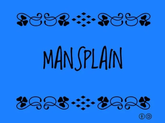 Mužský sprievodca mansplainingom (od muža)